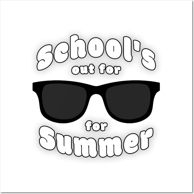 Schools Out For Summer Sunglasses Wall Art by IdenticalExposure